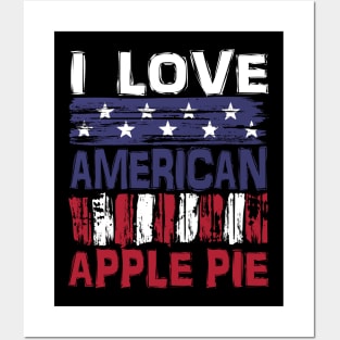I Love American Apple Pie Posters and Art